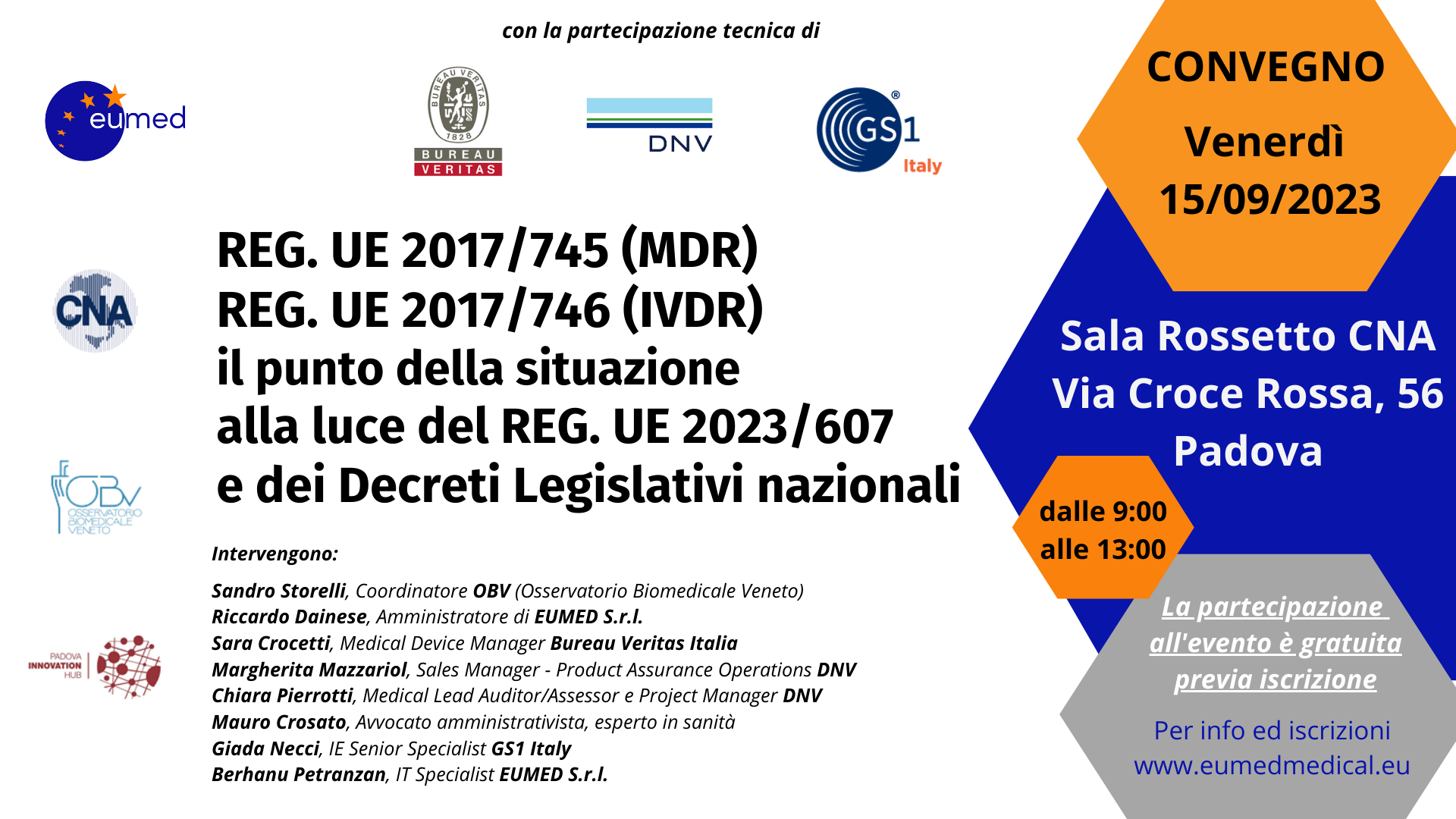 CONVEGNO 15 SETTEMBRE 2023: Regolamenti UE 2017/745 (MDR) e 2017/746 (IVDR): il punto della situazione alla luce del Regolamento UE 2023/607 e dei decreti legislativi nazionali